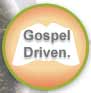 <Gospel Driven>